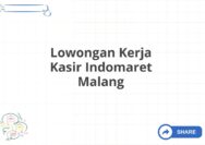 Lowongan Kerja Kasir Indomaret Malang